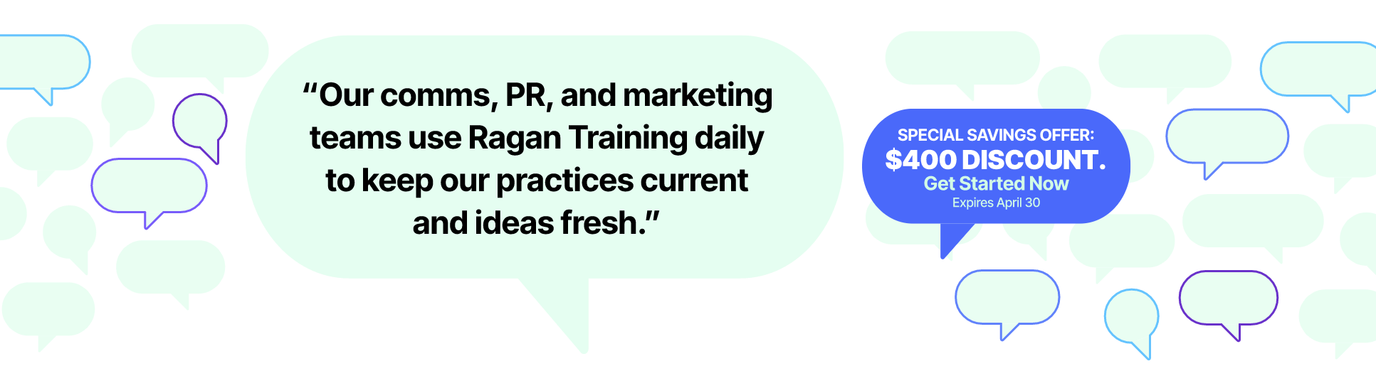 “Our comms, PR, and marketing teams use Ragan Training daily to keep our practices current and ideas fresh.”